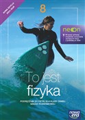 Fizyka To ... - Marcin Braun, Weronika Śliwa -  Książka z wysyłką do Niemiec 