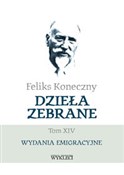 Książka : Dzieła zeb... - Felis Koneczny