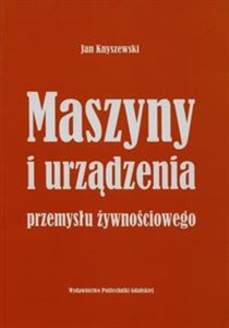 Obrazek Maszyny i urządzenia przemysłu żywnościowego