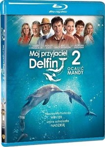 Bild von Mój przyjaciel Delfin 2: Ocalić Mandy (Blu-ray)