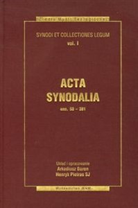 Obrazek Acta synodalia Dokumenty synodów od 50 do 381 roku Synody i Kolekcje Praw  tom 1