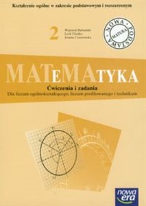 Bild von Matematyka 2 Ćwiczenia i zadania Liceum ogólnokształcące, liceum profilowane i technikum  Zakres podstawowy i rozszerzony