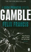 Zobacz : Gamble - Felix Francis