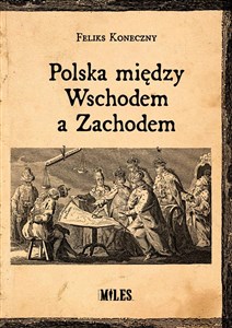 Obrazek Polska między Wschodem a Zachodem