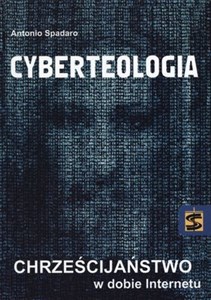 Obrazek Cyberteologia Chrześcijaństwo w dobie Internetu