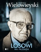 Polnische buch : Losowi na ... - Andrzej Wielowieyski