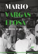 Polska książka : Rozmowa w ... - Llosa Mario Vargas