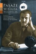 Zobacz : Pasaże Wit... - Karolina Mytkowska (red.), Irena Fedorowicz (red.), Andrzej Hejmej (red.)