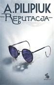 Książka : Reputacja - Andrzej Pilipiuk