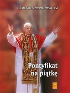 Obrazek Pontyfikat na piątkę