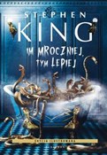 Zobacz : Im mroczni... - Stephen King