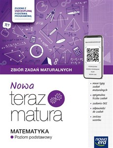 Obrazek Nowa Teraz Matura Matematyka Zbiór zadań maturalnych Poziom podstawowy