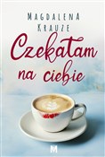 Książka : Czekałam n... - Magdalena Krauze