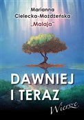 Dawniej i ... - Marianna Cielecka-Możdżeńska - buch auf polnisch 