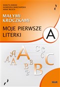 Książka : Małymi kro... - Danuta Baran, Agnieszka Marchańska, Anna Włoch
