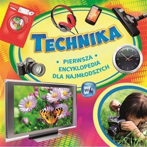 Bild von Technika Pierwsza encyklopedia dla najmłodszych