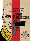 Proces Eli... - Stanisław Kijeński -  fremdsprachige bücher polnisch 