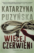Więcej cze... - Katarzyna Puzyńska - Ksiegarnia w niemczech