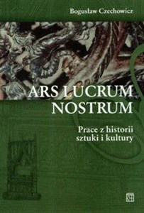 Bild von Ars Lucrum Nostrum Prace z historii sztuki i kultury