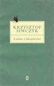Polska książka : Ludzie z t... - Krzysztof Siwczyk