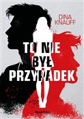 To nie był... - Knauff Dina - buch auf polnisch 