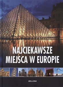 Obrazek Najciekawsze miejsca w Europie