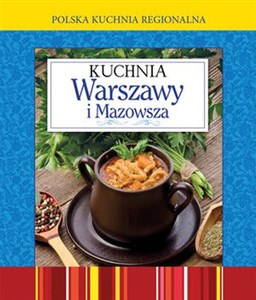 Obrazek Polska kuchnia regionalna Kuchnia Warszawy i Mazowsza