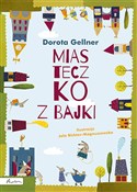 Miasteczko... - Dorota Gellner -  Polnische Buchandlung 