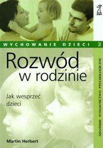 Bild von Rozwód w rodzinie Jak wesprzeć dzieci