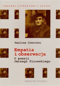 Bild von Empatia i obserwacja O poezji Jerzego Ficowskiego