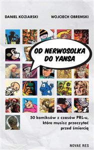 Bild von Od Nerwosolka do Yansa 50 komiksów z czasów PRL-u, które musisz przeczytać przed śmiercią