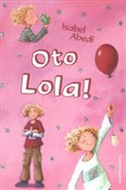 Oto Lola! - Isabel Abedi -  fremdsprachige bücher polnisch 