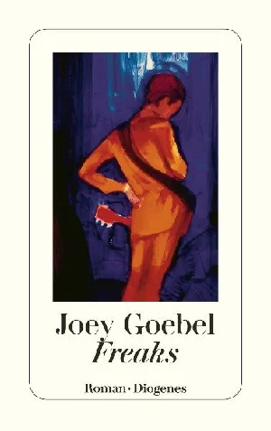 Obrazek GOEBEL, J: FREAKS