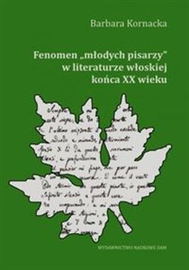 Bild von Fenomen młodych pisarzy w literaturze włoskiej końca XX wieku