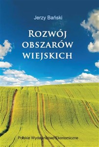 Obrazek Rozwój obszarów wiejskich Wybrane zagadnienia