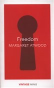 Zobacz : Freedom - Margaret Atwood