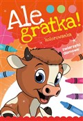 Zobacz : Ale gratka... - Opracowanie Zbiorowe