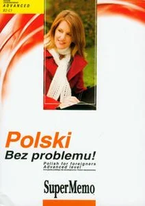 Obrazek Polski Bez problemu! Kurs języka polskiego dla obcokrajowców.  Poziom zaawansowany B2-C1