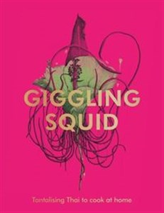 Obrazek The Giggling Squid Cookbook