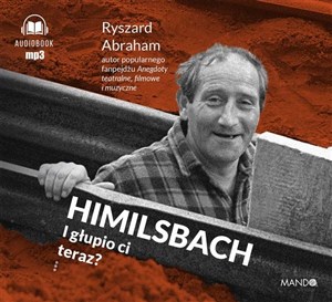 Bild von [Audiobook] Himilsbach I głupio ci teraz?