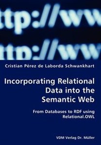 Bild von Incorporating Relational Data into the Semantic Web- Fronal.OWLom Databases to RDF using Relational.OWL