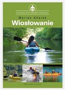 Polska książka : Wiosłowani... - Marian Uherek