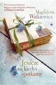Polska książka : Jeszcze si... - Magdalena Witkiewicz