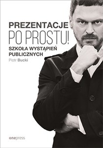 Bild von Prezentacje Po prostu! Szkoła wystąpień publicznych