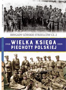 Bild von Wielka Księga Piechoty Polskiej Tom 53 Brygady górskie strzelców cz.2