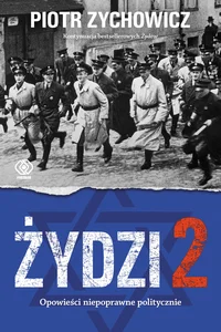 Obrazek Żydzi 2 Opowieści niepoprawne politycznie cz.IV