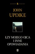 Łzy mojego... - John Updike -  Książka z wysyłką do Niemiec 