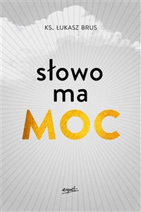 Obrazek Słowo ma moc