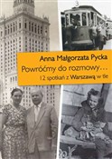 Powróćmy d... - Anna Małgorzata Pycka - buch auf polnisch 