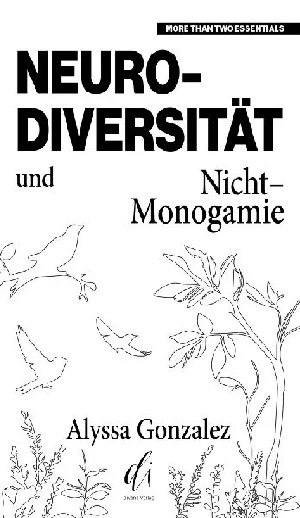 Obrazek GONZALEZ, A: NEURODIVERSITÄT UND NICHT-MONOGAMIE